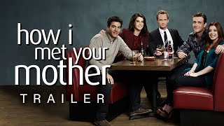 How I Met Your Mother  Trailer [upl. by Rehsa670]