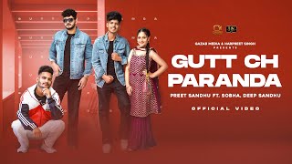 Gutt Ch Paranda Official Video Preet Sandhu ft Sobha Deep Sandhu  Gazab Media [upl. by Raddie993]