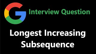 Longest Increasing Subsequence  Dynamic Programming  Leetcode 300 [upl. by Latsirk]