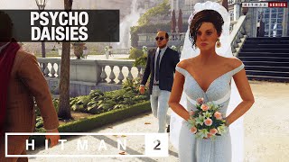 HITMAN 2 Sniper Assassin  Himmelstein  quotPsycho Daisiesquot Challenge [upl. by Caniff734]