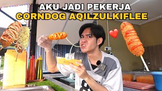 AKIDDOS JADI PEKERJA CORNDOG AQILZULKIFLEE 😱🔥 [upl. by Letsyrhc688]