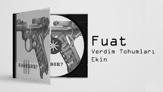 Fuat  Verdiğim Tohumları Ekin  feat Ceza Official Audio [upl. by Fakieh636]