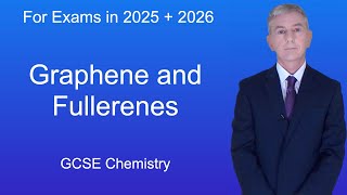 GCSE Chemistry Revision quotGraphene and Fullerenesquot [upl. by Sidras824]