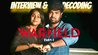 Warfield Interview and Decoding about the film part 1  Arjun  Joshika  Guna  Team studios [upl. by Acirre]