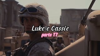 história de Luke e Cassie ♡ parte 17 [upl. by Romeyn]