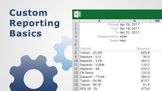 Custom Reporting Basics  Fleet Management [upl. by Irehc]