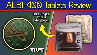 Albi 400 Tablet Bangla  Albendazole Tablets Review in Bengali  by Yt Medical [upl. by Sothena596]