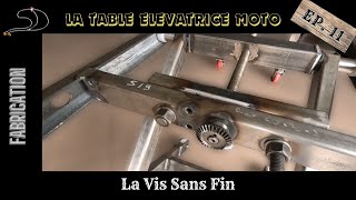 🛠️ La Table Elévatrice Moto  Episode 11  La Vis Sans Fin 🛠️ [upl. by Anselme]