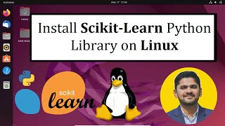 How to install ScikitLearn Python library on Linux  Amit Thinks [upl. by Enahpets777]