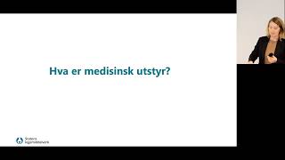 Webinar om egentilvirkning av medisinsk utstyr [upl. by Eicam]