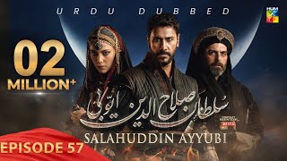 Sultan Salahuddin Ayyubi  Episode 57  Urdu Dubbed  20th Aug 24  Presented By Mezan  HUM TV [upl. by Eitteb]