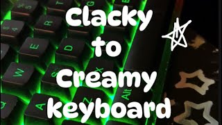 How to DIY make a clacky keyboard into a creamy keyboard [upl. by Onailil400]