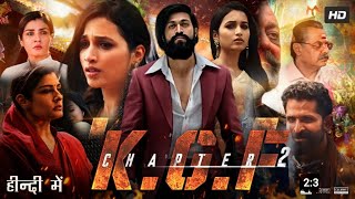 KGF Chapter 2 Full Movie in Hindi  Yash  Srinidhi Shetty  Sanjay Dutt  1080p HD Review amp Facts [upl. by Eseerehc]