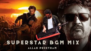 SuperStar BGM MiX  Allan Preetham Padayappa x Vettaiyan x Muthu BGM  Rajinikanth  ARR  Anirudh [upl. by Dougald594]