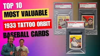 Top 10 Most Valuable 1933 Tattoo Orbit Baseball Cards [upl. by Gianni]