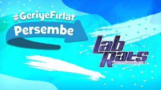 Laboratuvar Fareleri🐀  Geriye Fırlat Perşembe💫  Disney Channel Türkiye [upl. by Marlie138]