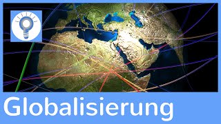 Globalisierung  einfach erklärt – Was ist Globalisierung Chancen und Gefahren  Allgemeinwissen 3 [upl. by Nare]