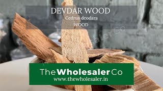 Devdar Wood  Cedrus deodara  TheWholesalerCo [upl. by Nnylyoj441]