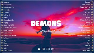 Demons 💔 Sad songs playlist with lyrics  Depressing Songs 2023 That Will Cry Vol 209 [upl. by Onaivlis]