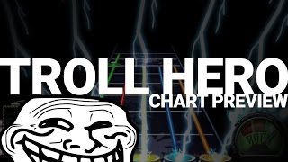 Troll Hero  Chart Preview [upl. by Notsuj]