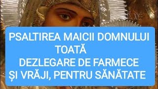 PSALTIREA MAICII DOMNULUI TOATĂ INTEGRALĂ CELE 20 DE CATISME [upl. by Akimal856]