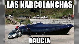 Las narcolanchas y planeadoras en Galicia reportaje  Aduanas SVA [upl. by Ravens]