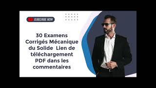 30 Examens Corrigés Mécanique du Solide [upl. by Seitz529]