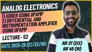 Adder Differential and Instrumentation Amplifier using OpAmp  Analog Electronics  PrepFusion [upl. by Airam]