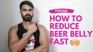 Beer Belly Transformation  How to reduce Beer Belly Fast  By Fitsidd [upl. by Victoir708]