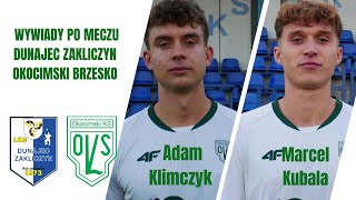 Adam Klimczyk Marcel Kubala po meczu Dunajec Zakliczyn  Okocimski Brzesko 290924 [upl. by Maje]