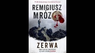 Remigiusz Mróz  Zerwa  Audiobook PL  Część 1 [upl. by Idnic191]