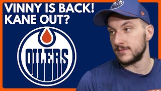 OILERS RECALL VINNY DESHARNAIS  Evander Kane Injury  Edmonton Oilers News  Updates [upl. by Lirbaj]