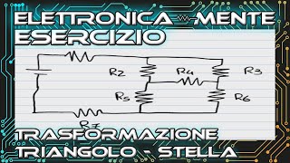 Elettrotecnica  Resistenza equivalente con trasformazione triangolo  stella [upl. by Uela]