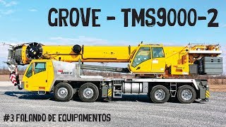 3 Falando de equipamentos – GROVE TMS90002  Truck Mounted show de bola [upl. by Nirred865]