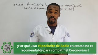 Hipoclorito de SodioLejía  Exceso NO Recomendable como DESINFECTANTE contra Coronavirus  Covid19 [upl. by Suivatram]