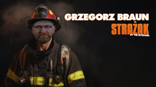 GRZEGORZ BRAUN  STRAŻAK Ai Cover [upl. by Blaise]