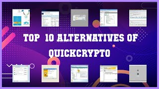 QuickCrypto  Top 11 Alternatives of QuickCrypto [upl. by Amarillas]