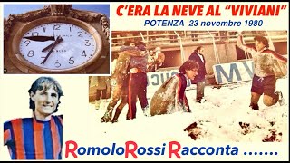 Romolo Rossi Racconta  Potenza calcio 23 novembre 1980 [upl. by Sigfried]