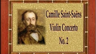 SaintSaëns  Violin Concerto No 2 in C Major [upl. by Golightly]