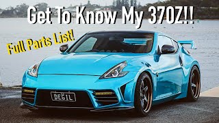 Everything That’s On My Nissan 370z COMPLETE BUILD PARTS LIST [upl. by Ellehcram809]