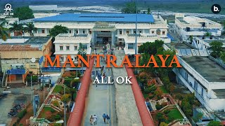 ALL OK  Mantralaya Darshanam 🚩  Cinematic  Kannada allok kannada mantralaya raghavendraswamy [upl. by Aizahs]