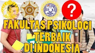 FAKULTAS PSIKOLOGI TERBAIK DI INDONESIA 2019 [upl. by Cianca]