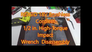 RIDGID 18V Brushless Cordless 12 in HighTorque Impact Wrench Disassembly [upl. by Squire]