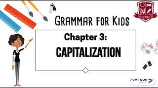 Grammar for Kids Capitalization [upl. by Oilegor]