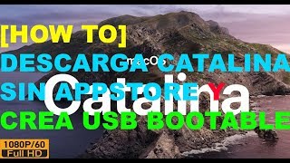 How to Descargar MacOS Catalina sin AppStore y crea USB bootable para instalación limpia [upl. by Kahl]