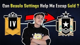 I Used Beaulos Settings Does That Mean I Can Escape Gold   Rainbow Six Siege [upl. by Haiel]