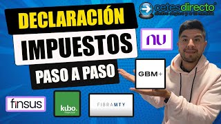 📝 Declaración ANUAL 2023 DE INVERSIONES CETESGBMFIBRASSOFIPOS 🤓EJEMPLO REAL 🤓 [upl. by Carrillo]