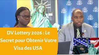 DV Lottery 2026  Guide Complet sur le Visa de Diversité par lAmbassade des USA [upl. by Kcirddec]