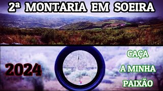 2ª MONTARIA EM SOEIRA  2024 [upl. by Nibur]