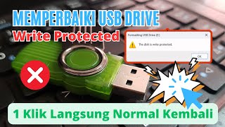 Memperbaiki USB DriveFlashdisk Write Protected  1 Klik Langsung Normal Kembali [upl. by Ahsilahk]